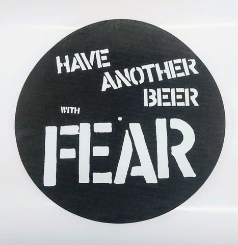 FEAR Have Another Beer With Fear Slipmat for Vinyl Records