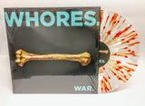 Whores WAR on Limited Edition BLOOD AND BONE SPLATTER Vinyl LP LTD 250