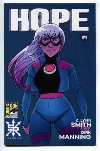 Hope #1 SDCC Variant LTD to 100 NM Dirk Manning K Lynn Smith Source Point Press