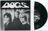 THE DOGS Slash Your Face VINYL 7" 2017 Reprint Mint Unplayed KBD Punk Rock
