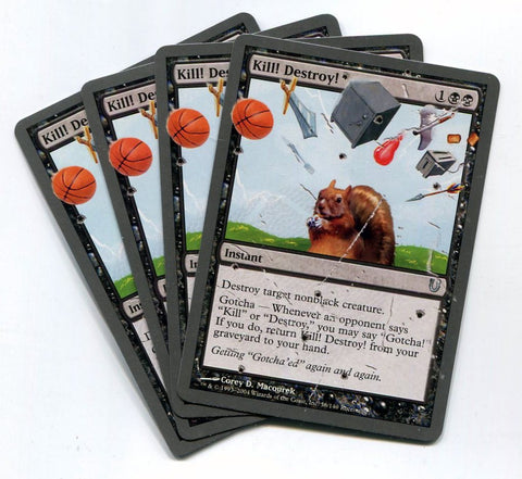 gotcha cards mtg Magic the Gathering Kill Destroy x4 Unhinged Unplayed UnCommon MTG – redrum comics