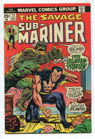 The Savage Sub-Mariner #72 Namor (1974) Marvel Bronze Age High Grade VF